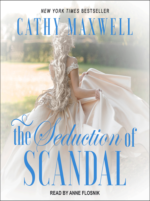 Title details for The Seduction of Scandal by Cathy Maxwell - Available